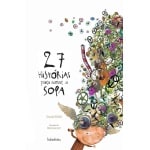27 Histórias para Comer a Sopa - Kalandraka