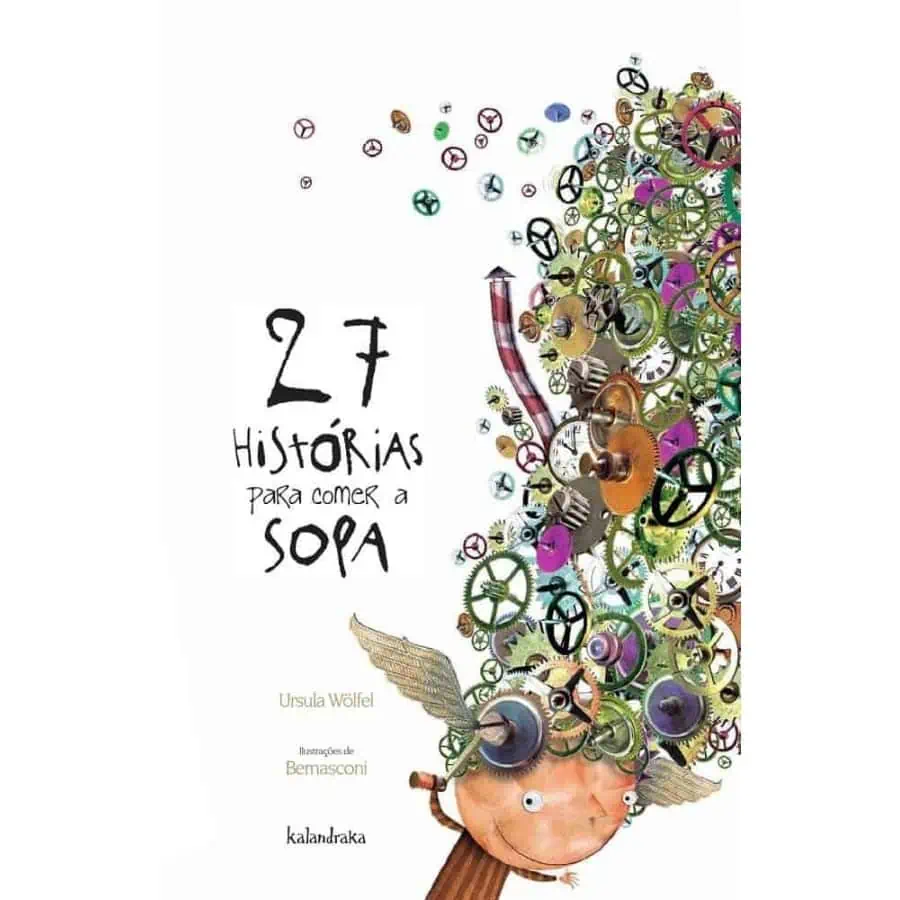 27 Histórias para Comer a Sopa - Kalandraka