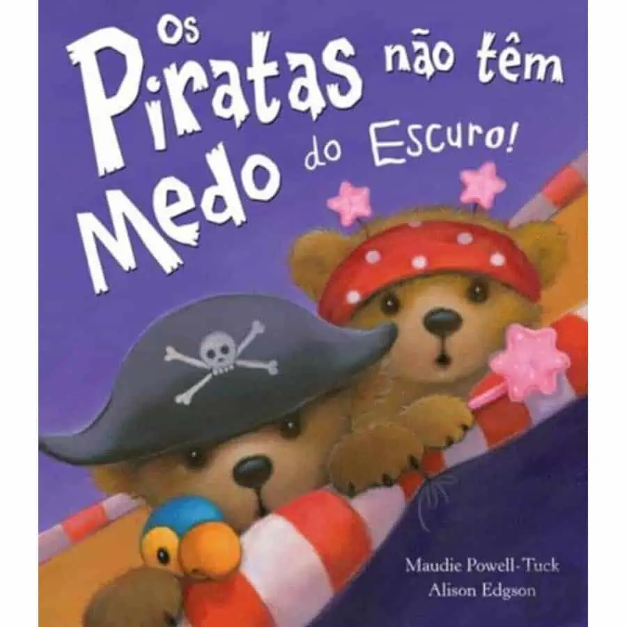 Os Piratas Não têm Medo do Escuro