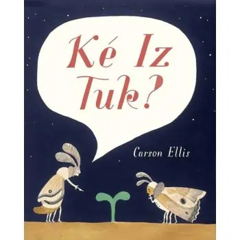 Ké Iz Tuk?