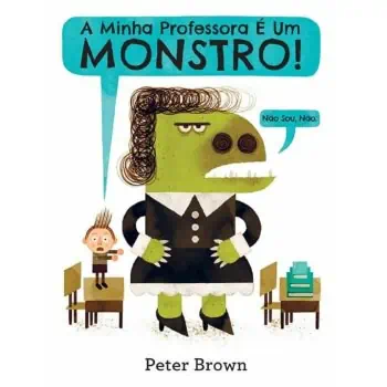 A Minha Professora é um Monstro! (Não Sou