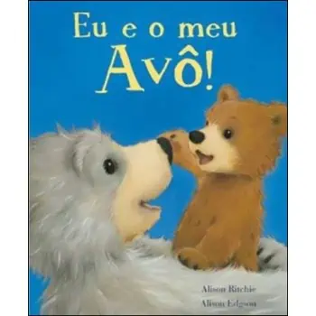 Eu e o Meu Avô