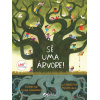 Sê uma Árvore - Fábula