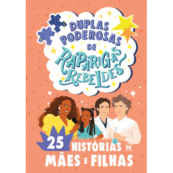 Duplas poderosas de Raparigas Rebeldes