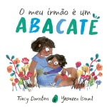 O meu irmão é um abacate - Minutos de leitura
