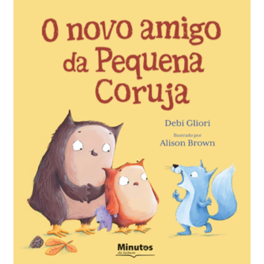 O novo amigo da pequena coruja - Minutos de Leitura