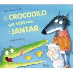 O crocodilo que veio para o jantar - Minutos de Leitura