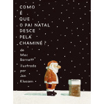 Como É Que o Pai Natal Desce pela Chaminé? - Orfeu Negro