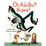Os adultos Nunca - Orfeu Negro