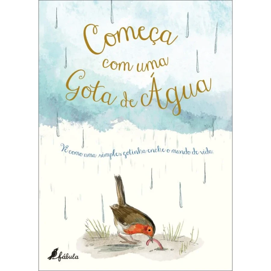 Começa com uma gota de água - Fábula